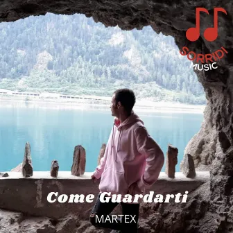 Come guardarti by Martex