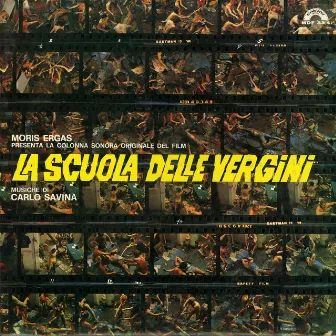 La scuola delle vergini (Original Motion Picture Soundtrack) by Carlo Savina