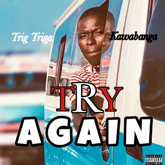 Try Again by Trig Triga