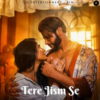 Tere Jism Se by Mohd Danish