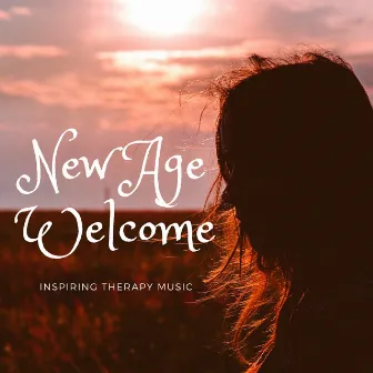 New Age Welcome - Inspiring Therapy Music, Inner Peace, Nature Sounds for Meditation, Soothing Sounds for Yoga Mind and Body by Djelimady Martins