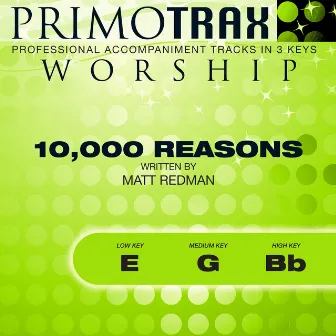 10,000 Reasons by Primotrax Worship