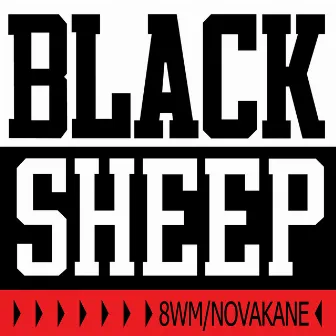 8WM/Novakane (CLEAN) by Black Sheep