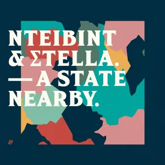 A State Nearby by NTEIBINT