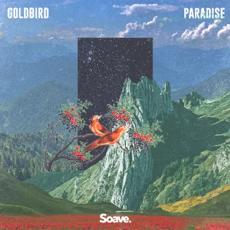 Paradise by Goldbird