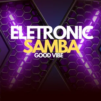 Eletronic Samba Good Vibe by Bruno Portinho Trilhas para filmes