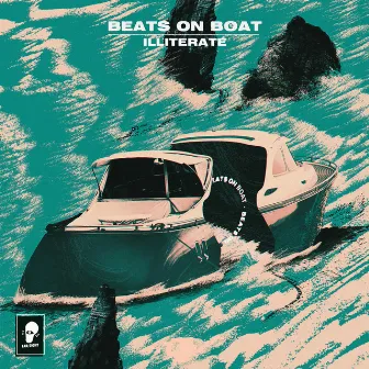 Beats On Boat: illiterate by illiterate