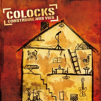 Construire Nos Vies by Colocks