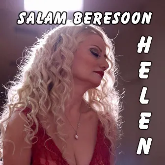 Salam Beresoon by Helen