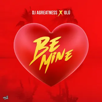 Be Mine by Olu