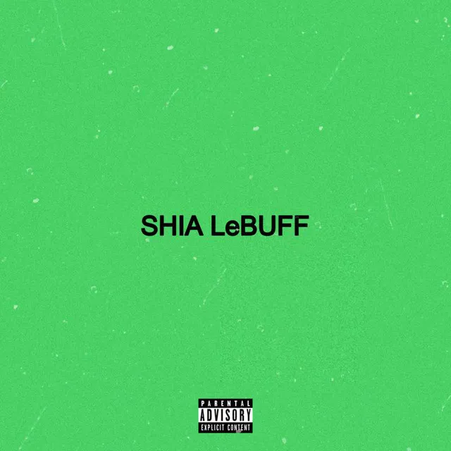 SHIA LeBUFF