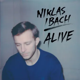 Alive by Niklas Ibach