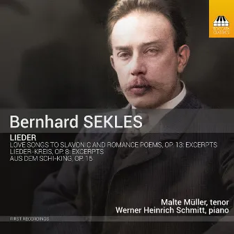 Bernhard Sekles: Lieder by Malte Müller