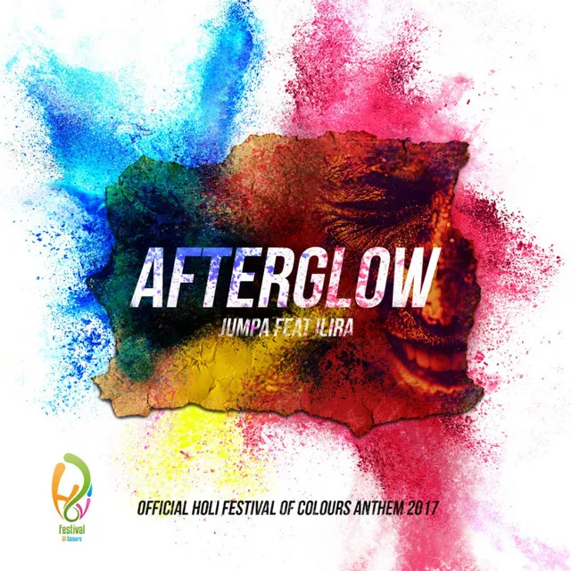 Afterglow - Official Holi Festival of Colours Anthem 2017