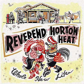 Whole New Life by The Reverend Horton Heat