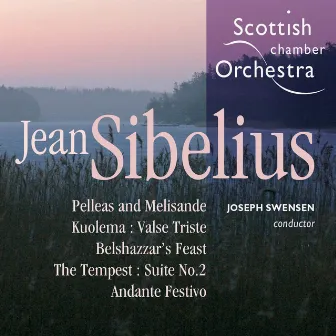 Sibelius: Theatre Music by Joseph Swensen