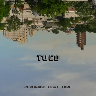 Coronado Beat Tape by TUCO