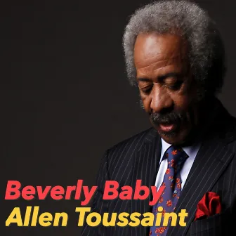 Beverly Baby by Allen Toussaint