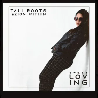 Sweet Loving by Zion Within