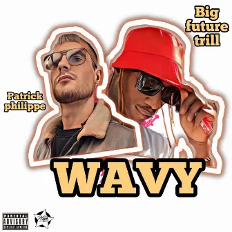 Wavy by Big Future Trill