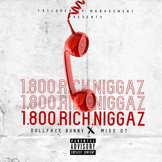 1.800.Rich.Niggaz