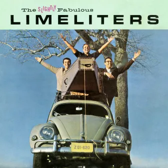 The Slightly Fabulous Limeliters (Live) by The Limeliters