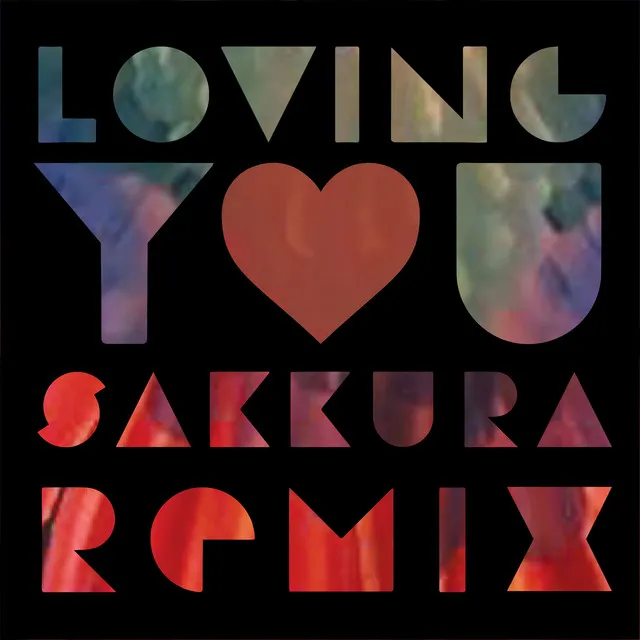 Loving You - Sakkura Remix Radio Edit