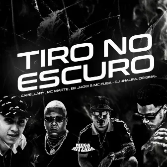 Tiro no Escuro by Capellary