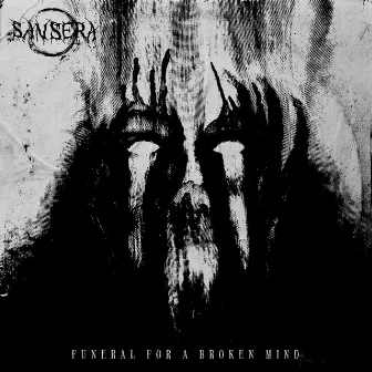 Funeral For A Broken Mind by Sansera