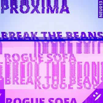 Break the Beans / Rogue Sofa by Proxima