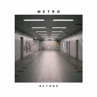 METRO by BEYOND