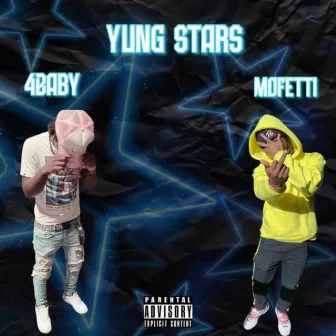 Yung Stars by MoFetti