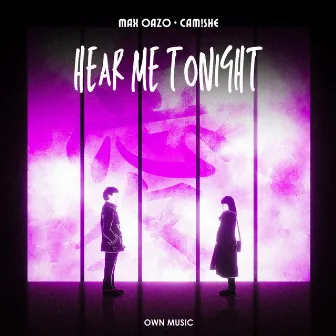 Hear Me Tonight by Camishe