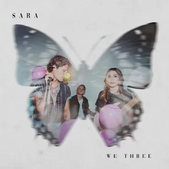 Sara by We Three