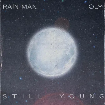 Still Young (Ft. Oly) by Oly