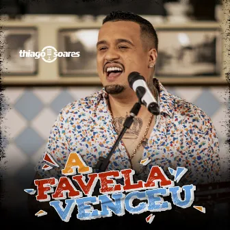 A Favela Venceu by Thiago Soares