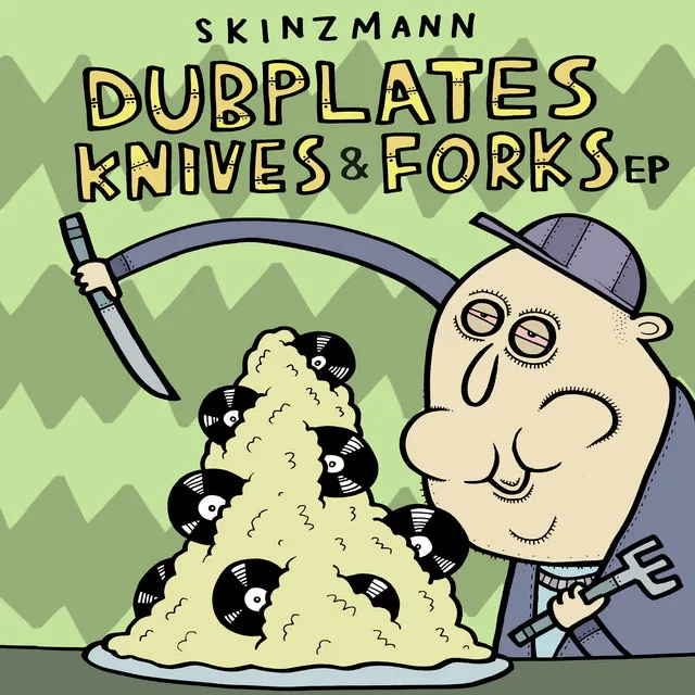 Dubplates, Knives & Forks