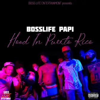 Hood in Puerto Rico by BossLife Papi