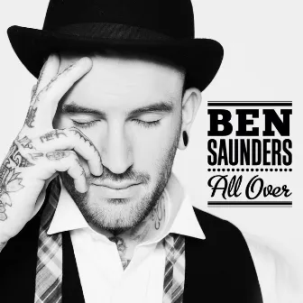 All Over by Ben Saunders