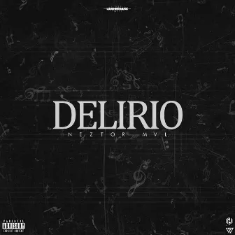 Delirio by Neztor mvl