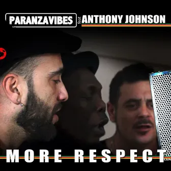 More Respect (feat. Anthony Johnson) - Single by Paranza Vibes