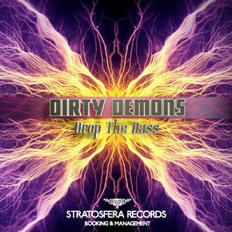 Drop The Bass by Dirty Demons