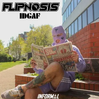 IDGAF by Flipnosis