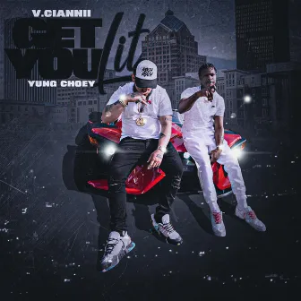 Get You Lit by V.ciannii