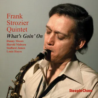 What's Goin' On by Frank Strozier