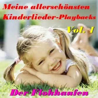 Meine allerschönsten Kinderlieder - Playbacks, Vol.1 (KARAOKE) by Der Flohhaufen