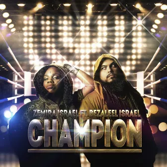 Champion by Zemira Israel