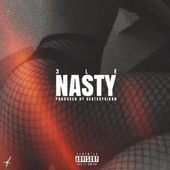 Nasty by 3le