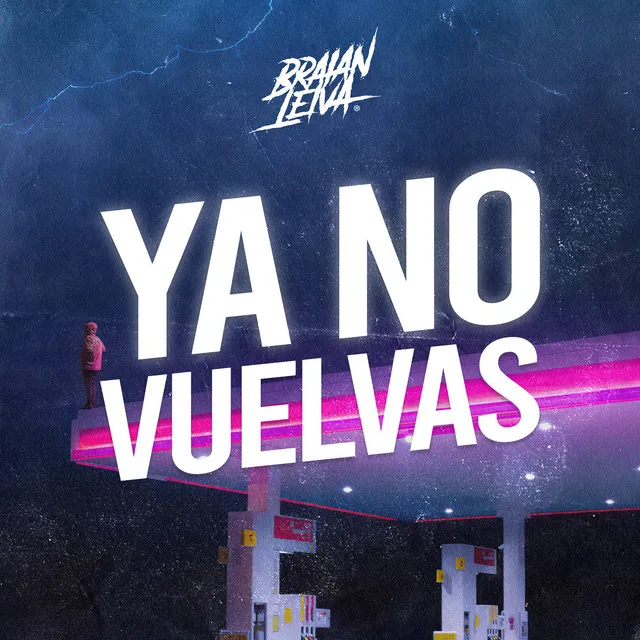 Ya No Vuelvas (Remix)