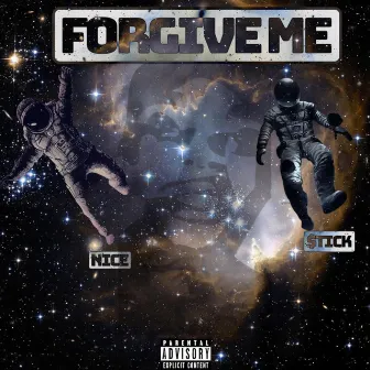 Forgive Me by Nice